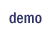 demo