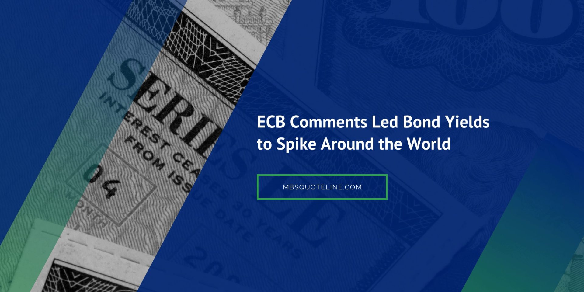 ecb comments led bond yields to spike around the world news mbsquoteline