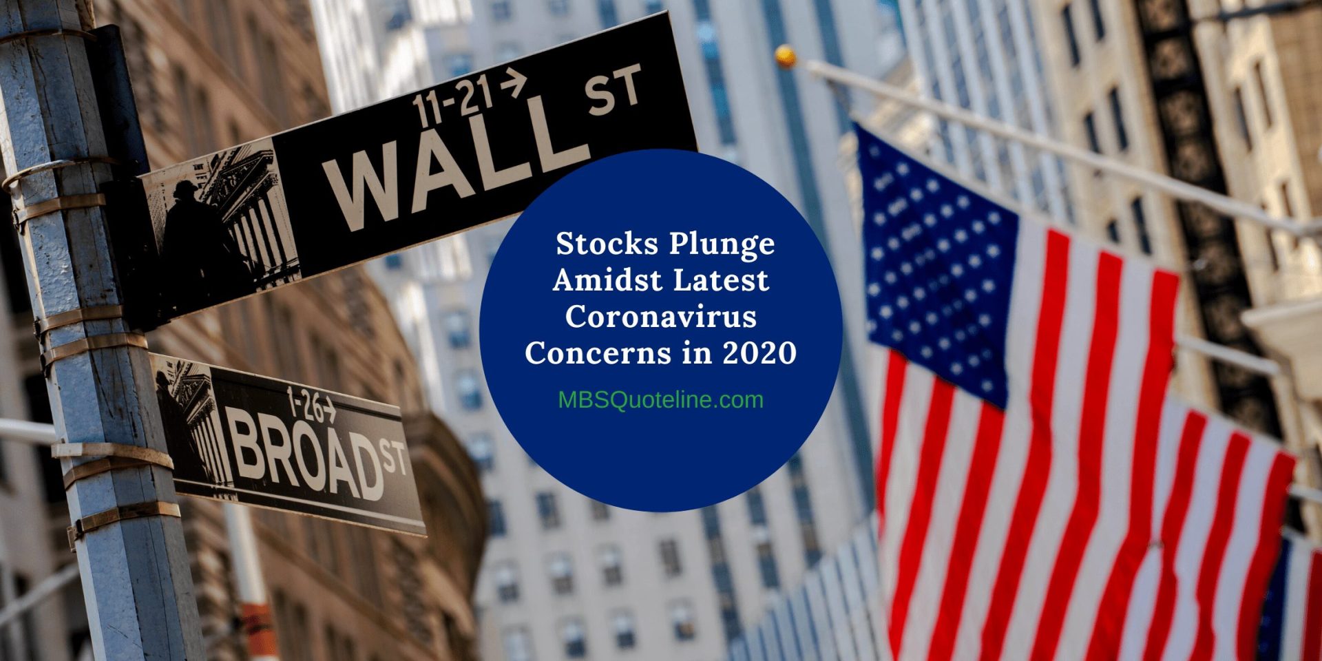 Stocks Plunge Amidst Latest Coronavirus Concerns in 2020 featured mortgagetime mbsquoteline