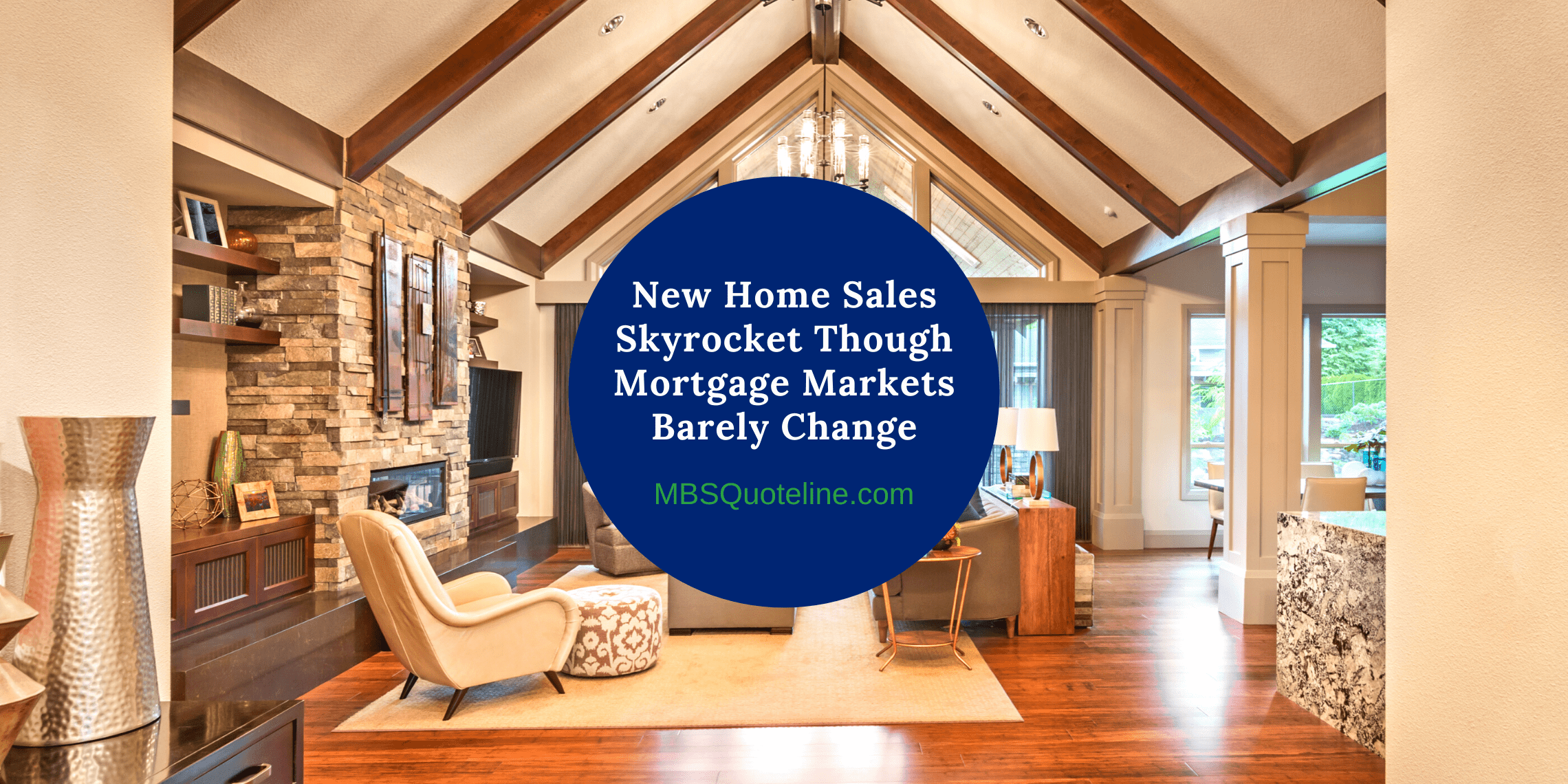 New Home Sales Skyrocket Though Mortgage Markets Barely Change mortgagetime mbsquoteline featured