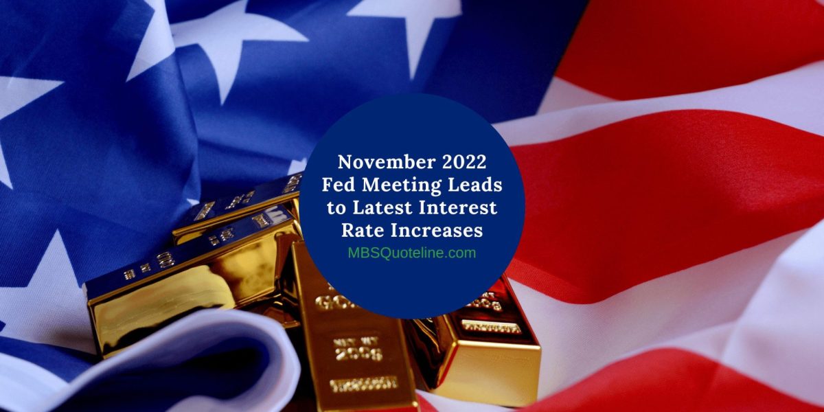 November 2022 Fed Meeting Leads to Interest Rate Increases