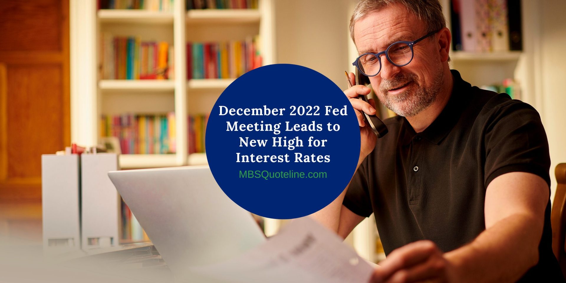 December 2022 Fed Meeting Leads to New High for Interest Rates