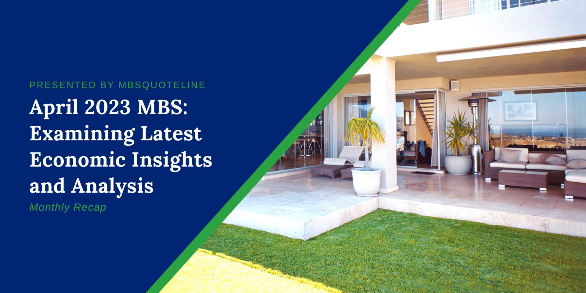 April 2023 MBS: Examining Latest Economic Insights and Analysis MortgageTime MBSQuoteline Featured